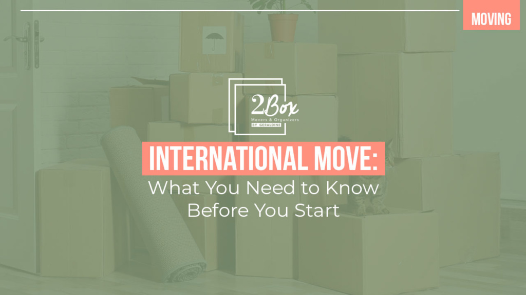 International Move What You Need to Know Before You Start 2Box by