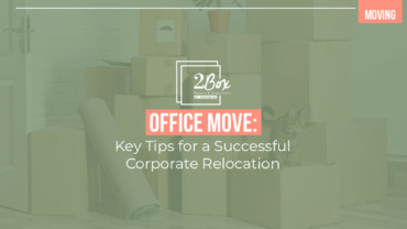 Office Move: Key Tips for a Successful Corporate Relocation